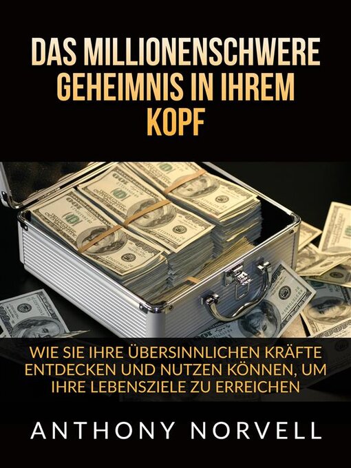 Title details for Das millionenschwere Geheimnis in Ihrem Kopf (Übersetzt) by Anthony Norvell - Available